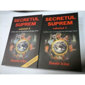 SECRETUL SUPREM - DAVID ICKE - 2 volume